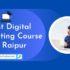 Best Digital Marketing Course in Raipur