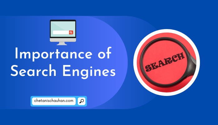 Importance of Search Engines