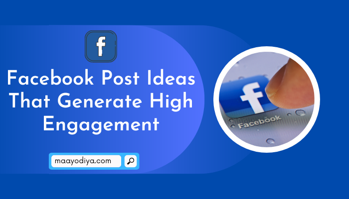 Facebook post ideas that generate high engagement