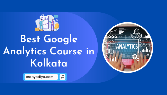 Best Google Analytics Course in Kolkata