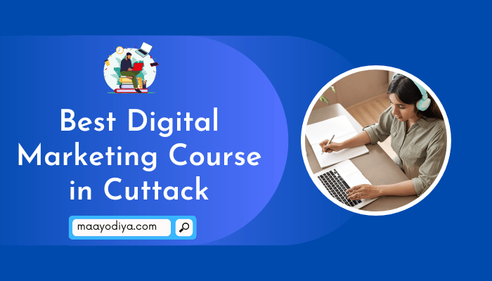 Best Digital Marketing Course in Cuttack