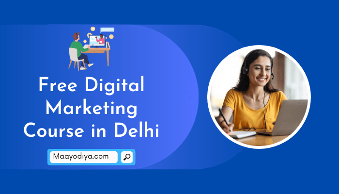 Free Digital Marketing Course in Delhi
