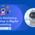 What Is Marketing Automation in Digital Marketing