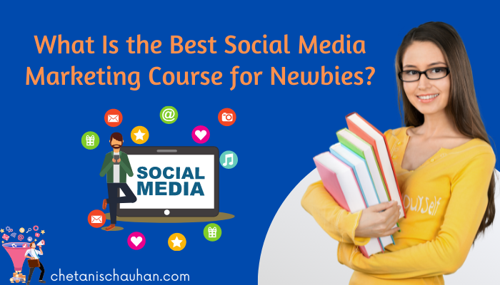 Best Social Media Marketing Course