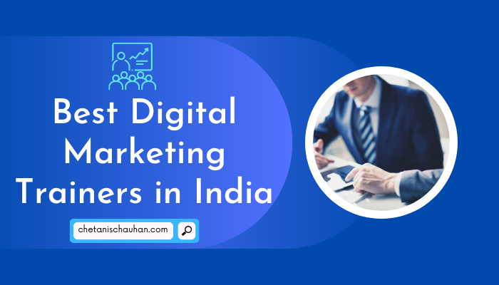 Best Digital Marketing Trainers in India