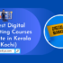 best digital marketing institute in Kerala