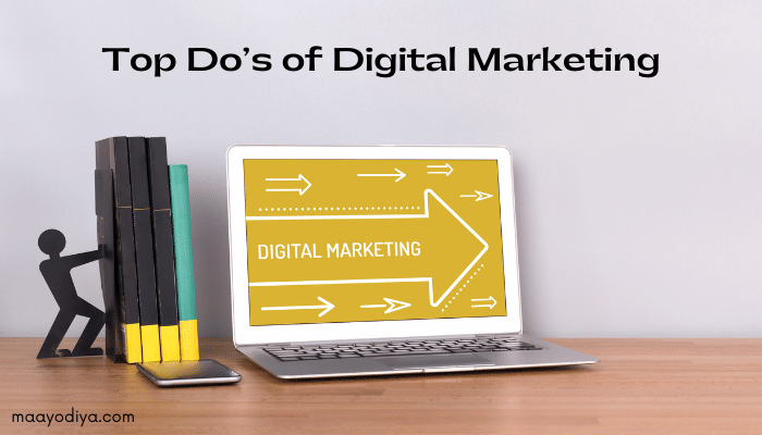 do's and don'ts of digital marketing