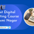 best digital marketing course in Laxmi Nagar