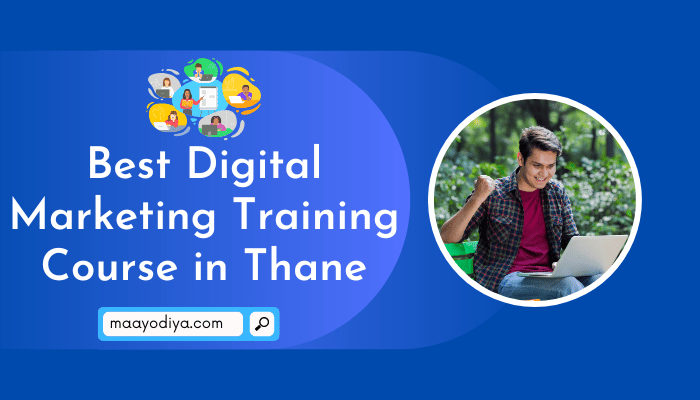 Best Digital Marketing Training Course in Thane