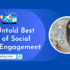 Best Tips of Social Media Engagement