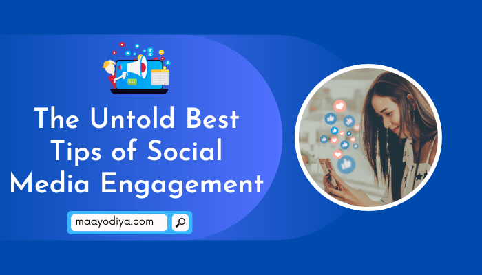 Best Tips of Social Media Engagement