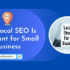 Local SEO Is Important for Small Business