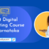 Best Digital Marketing Course in Karnataka