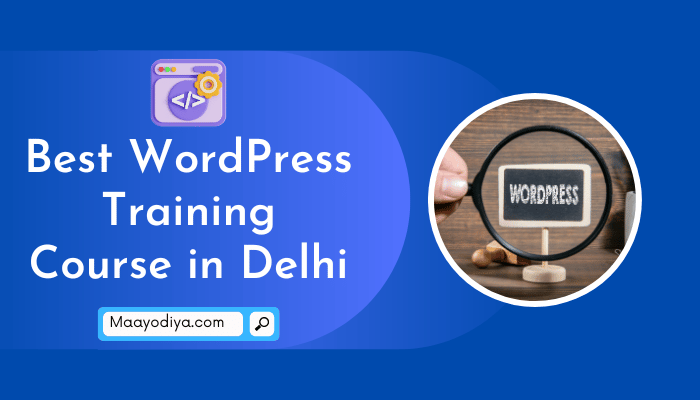 Best WordPress Training Course in Delhi