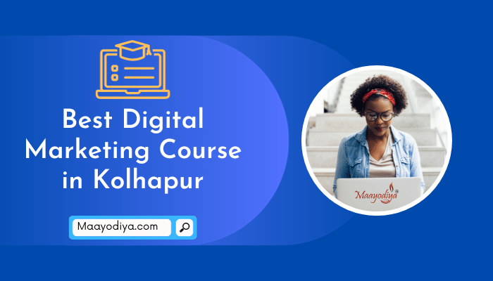 Best Digital Marketing Course in Kolhapur