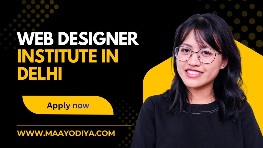 Web Designer Institute in Delhi